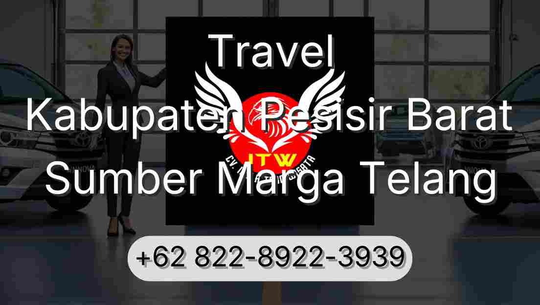 Travel Kabupaten Pesisir Barat Sumber Marga Telang