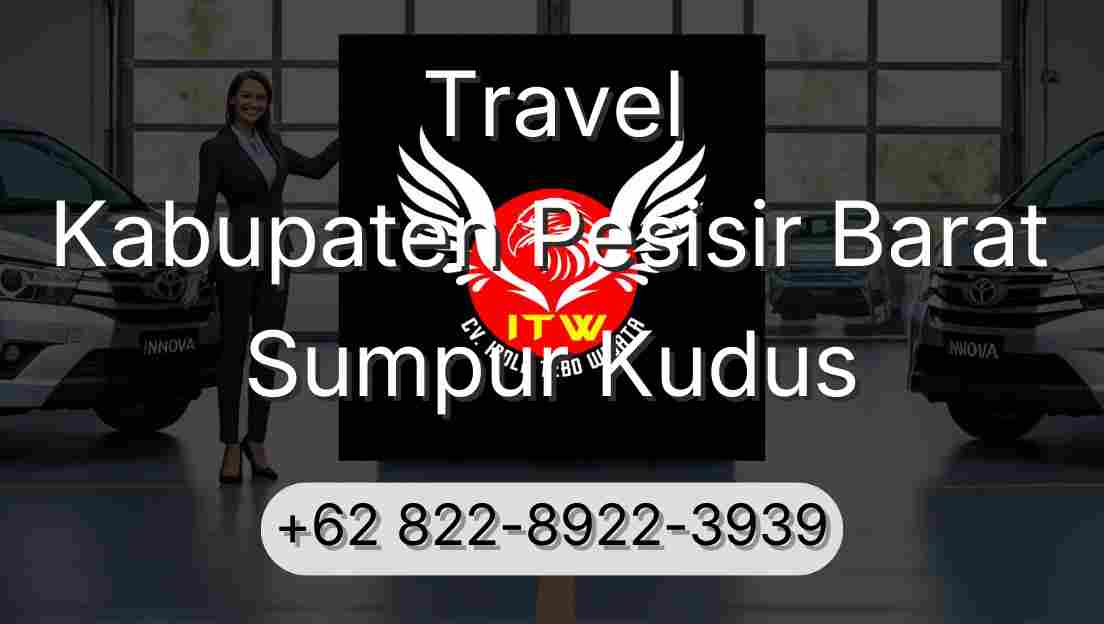 Travel Kabupaten Pesisir Barat Sumpur Kudus