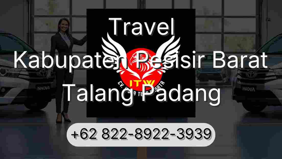 Travel Kabupaten Pesisir Barat Talang Padang
