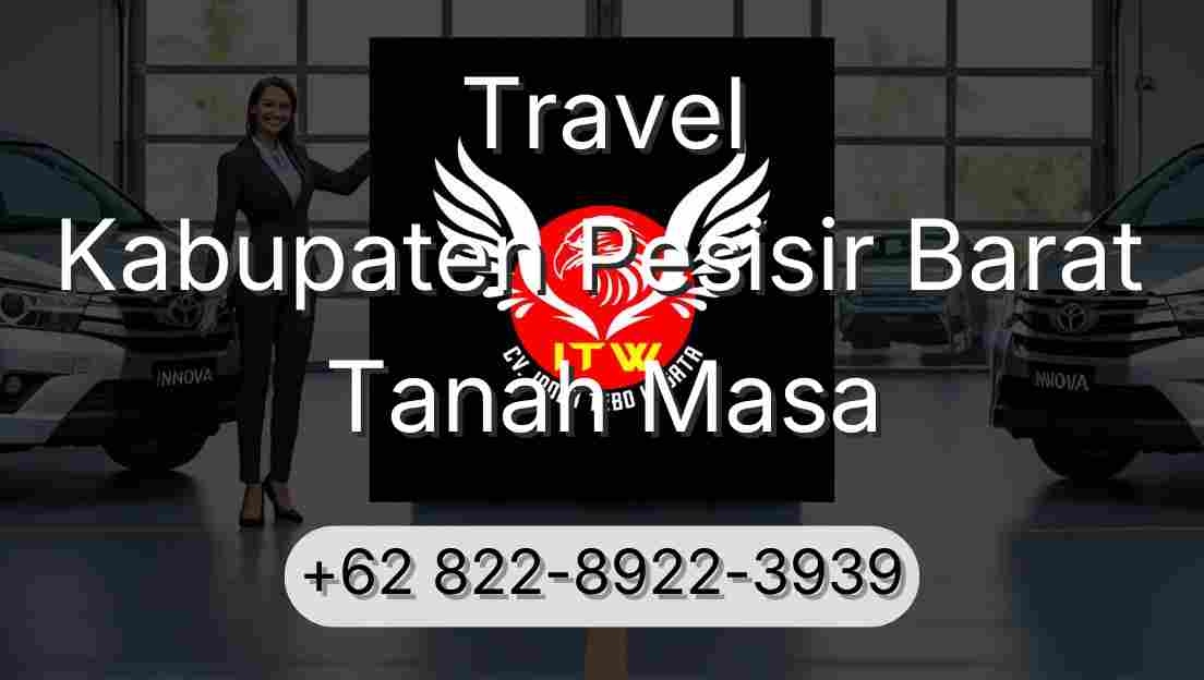 Travel Kabupaten Pesisir Barat Tanah Masa