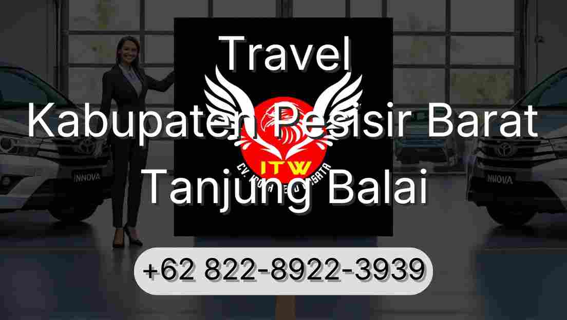 Travel Kabupaten Pesisir Barat Tanjung Balai