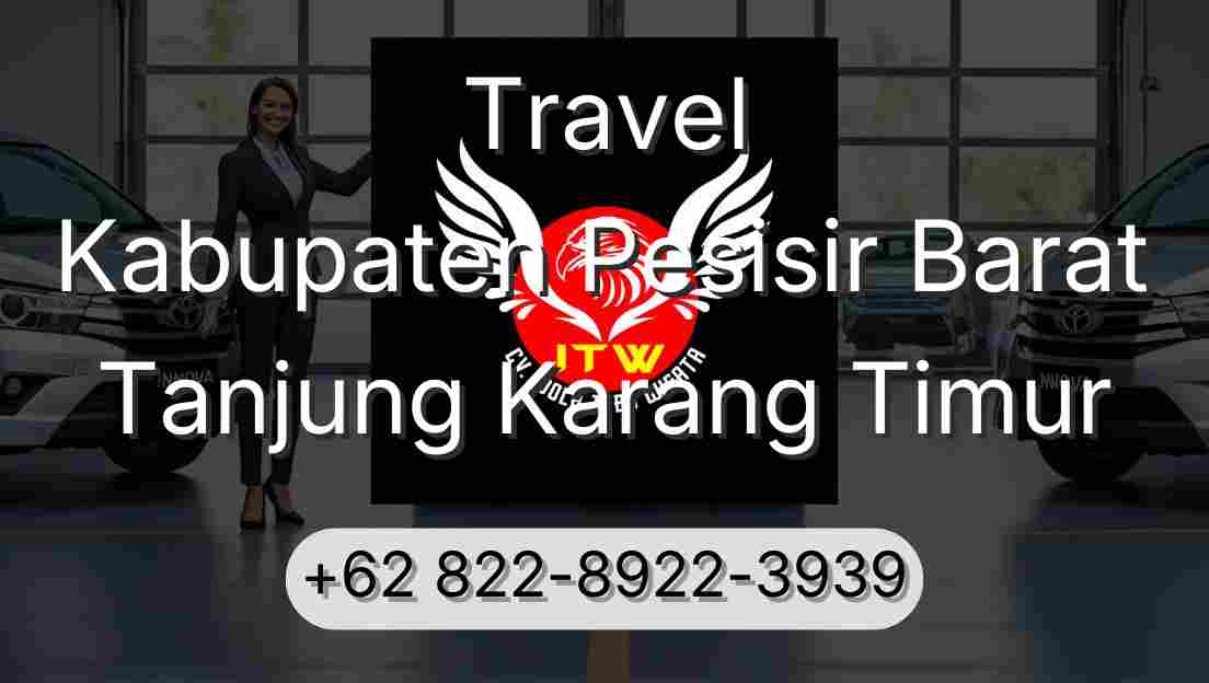 Travel Kabupaten Pesisir Barat Tanjung Karang Timur