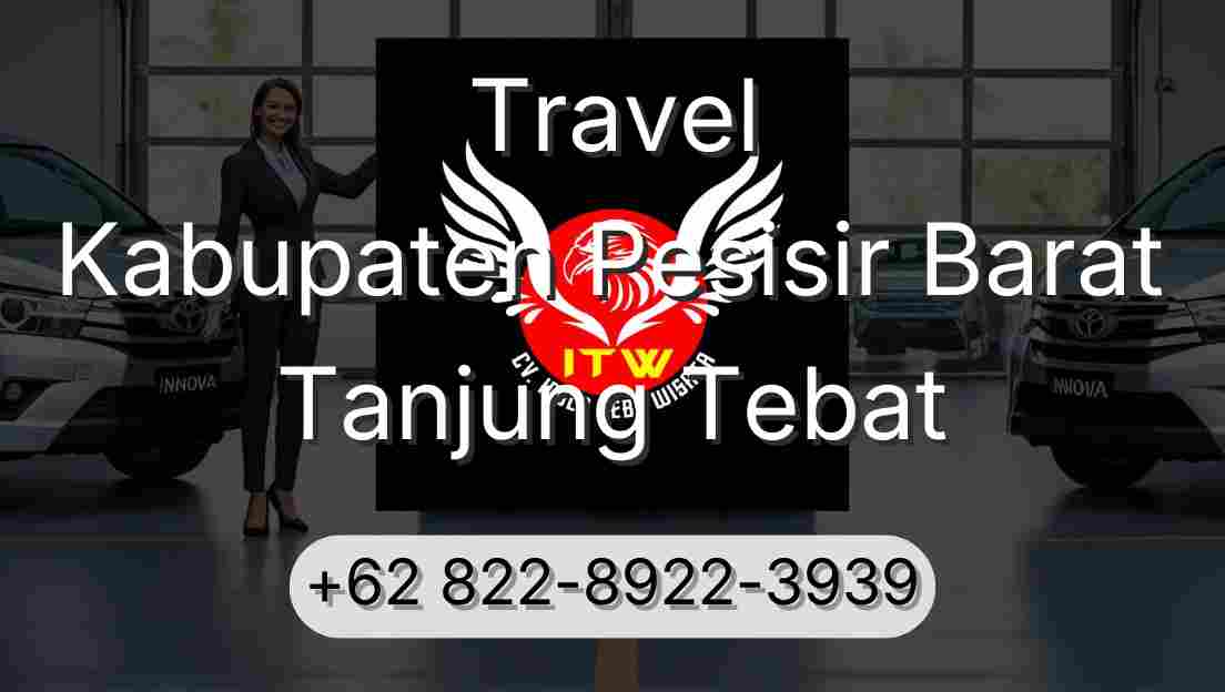 Travel Kabupaten Pesisir Barat Tanjung Tebat