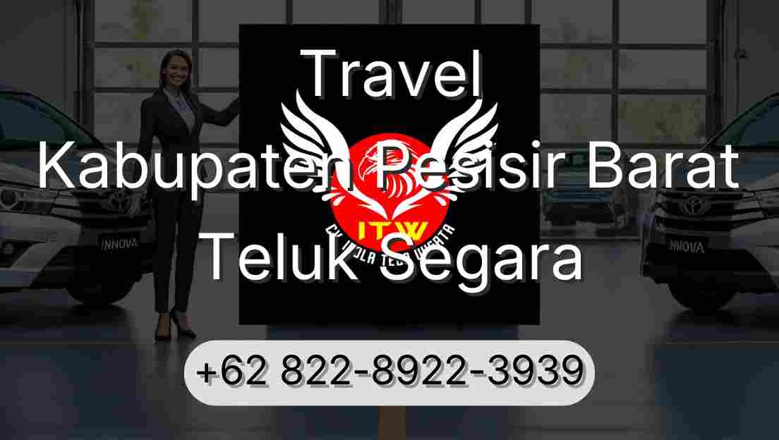 Travel Kabupaten Pesisir Barat Teluk Segara
