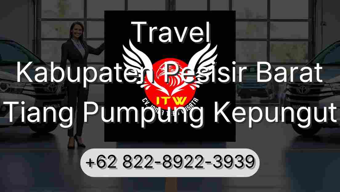Travel Kabupaten Pesisir Barat Tiang Pumpung Kepungut