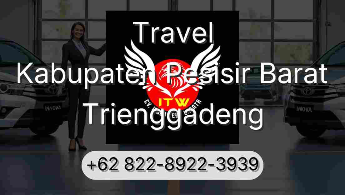 Travel Kabupaten Pesisir Barat Trienggadeng