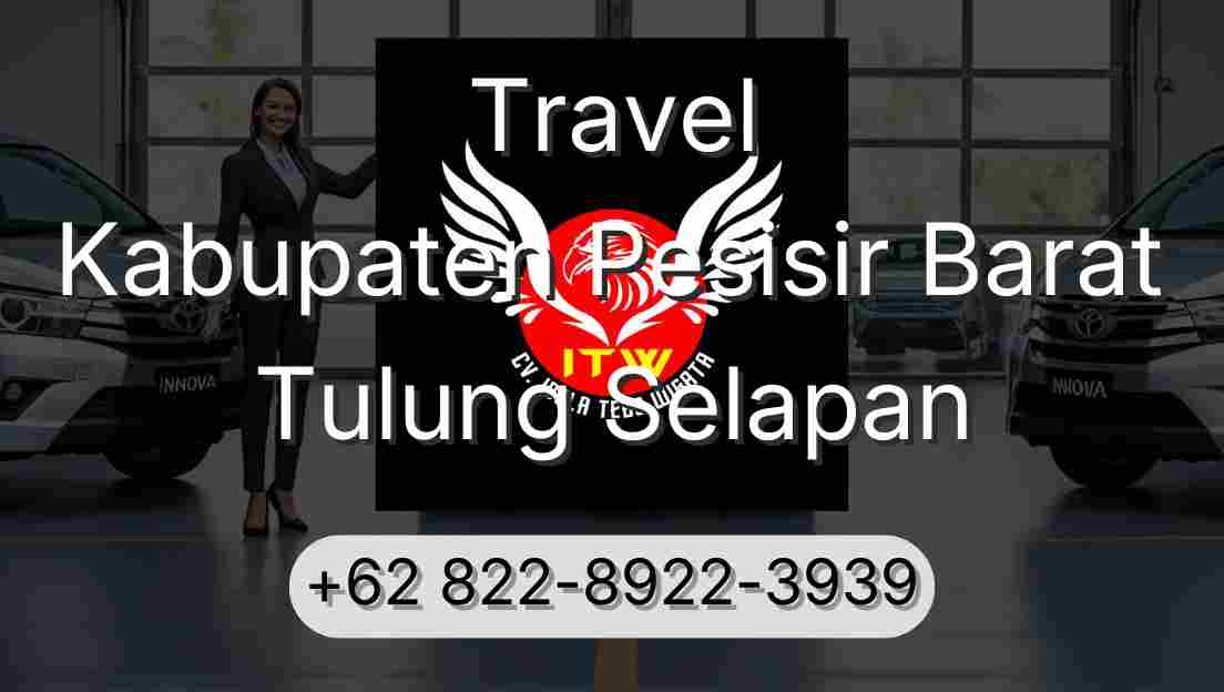 Travel Kabupaten Pesisir Barat Tulung Selapan