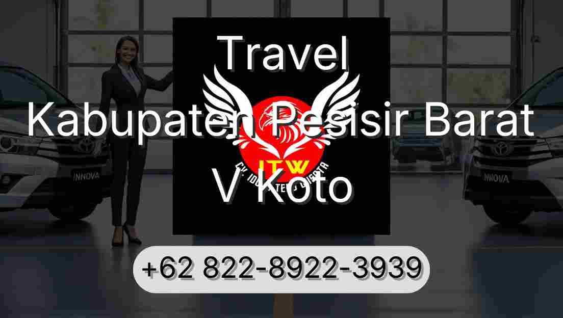 Travel Kabupaten Pesisir Barat V Koto