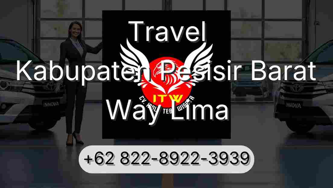 Travel Kabupaten Pesisir Barat Way Lima