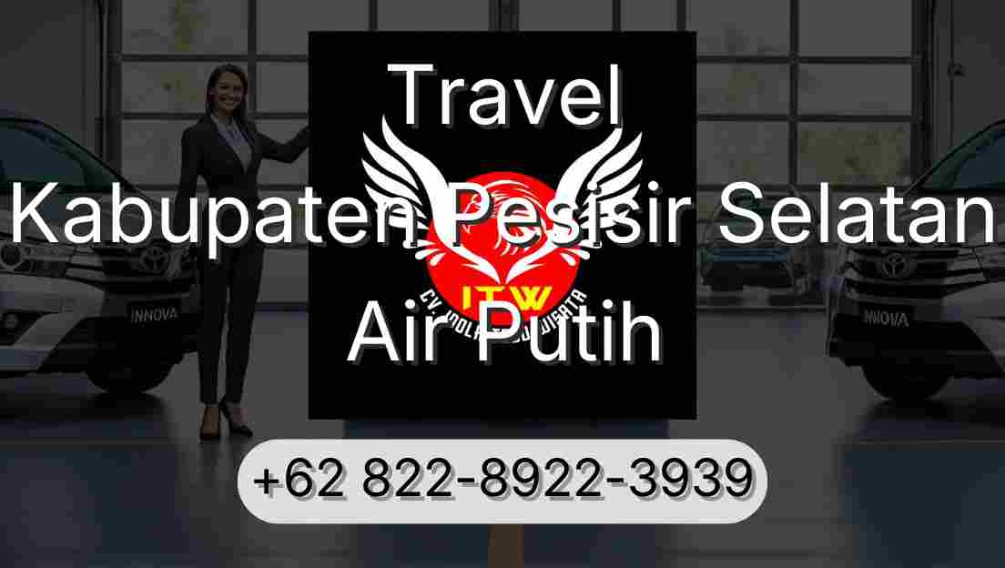 Travel Kabupaten Pesisir Selatan Air Putih