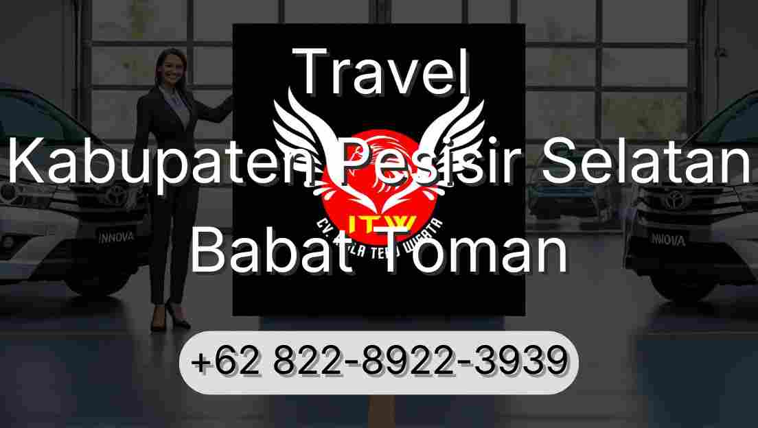 Travel Kabupaten Pesisir Selatan Babat Toman