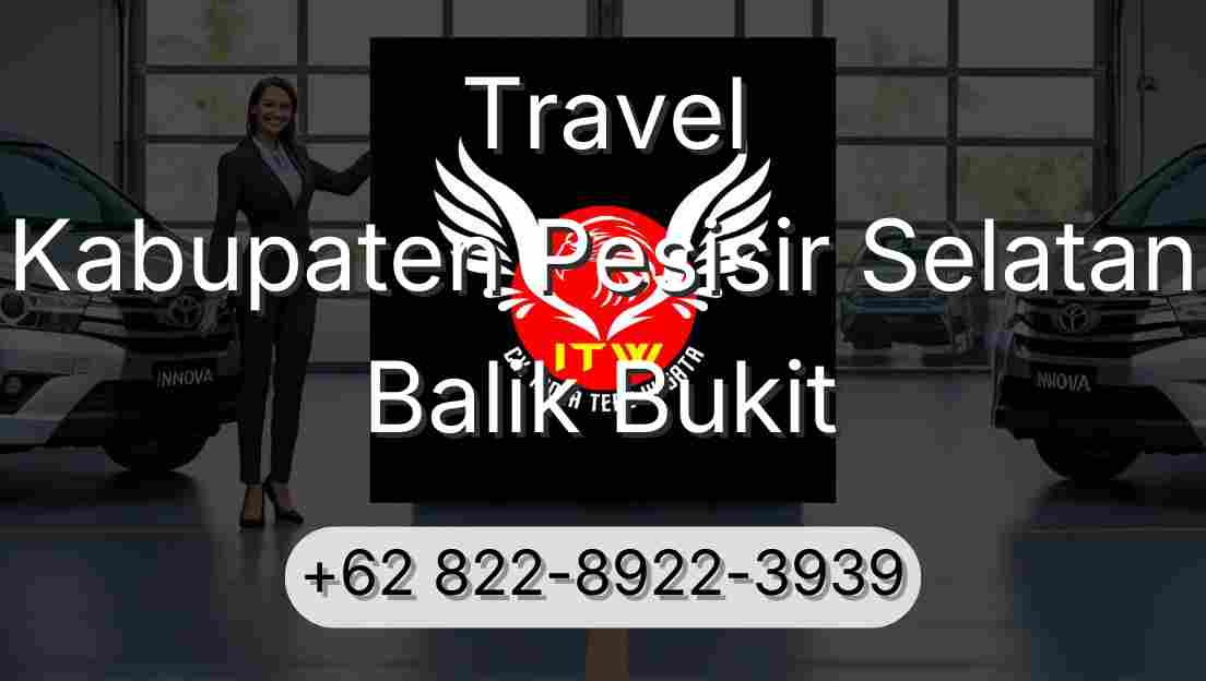 Travel Kabupaten Pesisir Selatan Balik Bukit