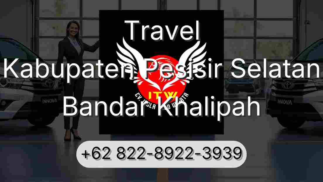 Travel Kabupaten Pesisir Selatan Bandar Khalipah