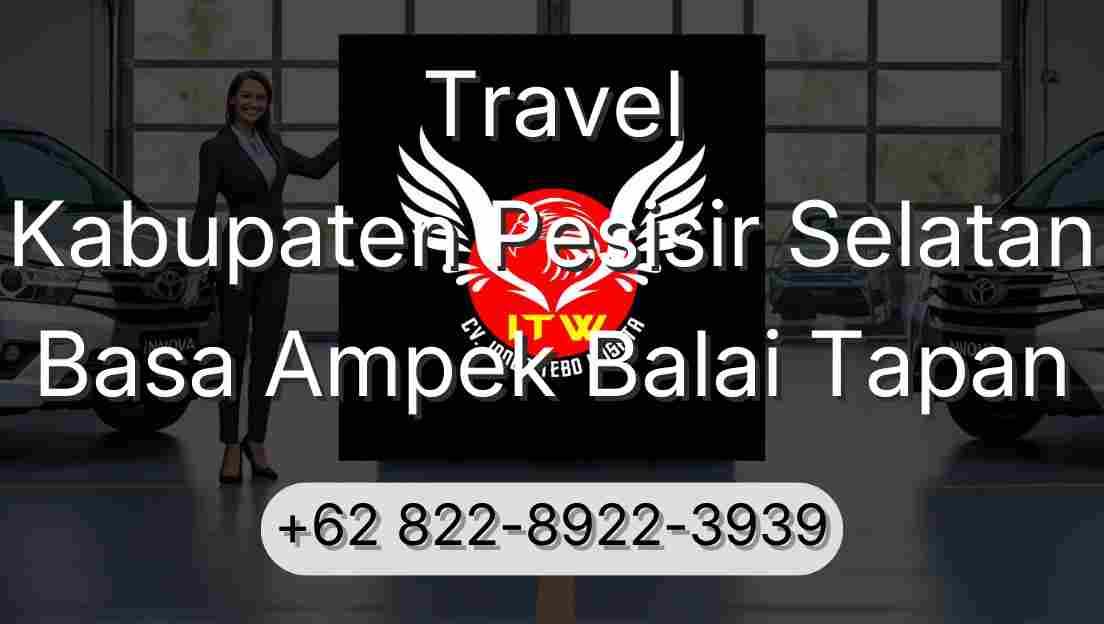 Travel Kabupaten Pesisir Selatan Basa Ampek Balai Tapan