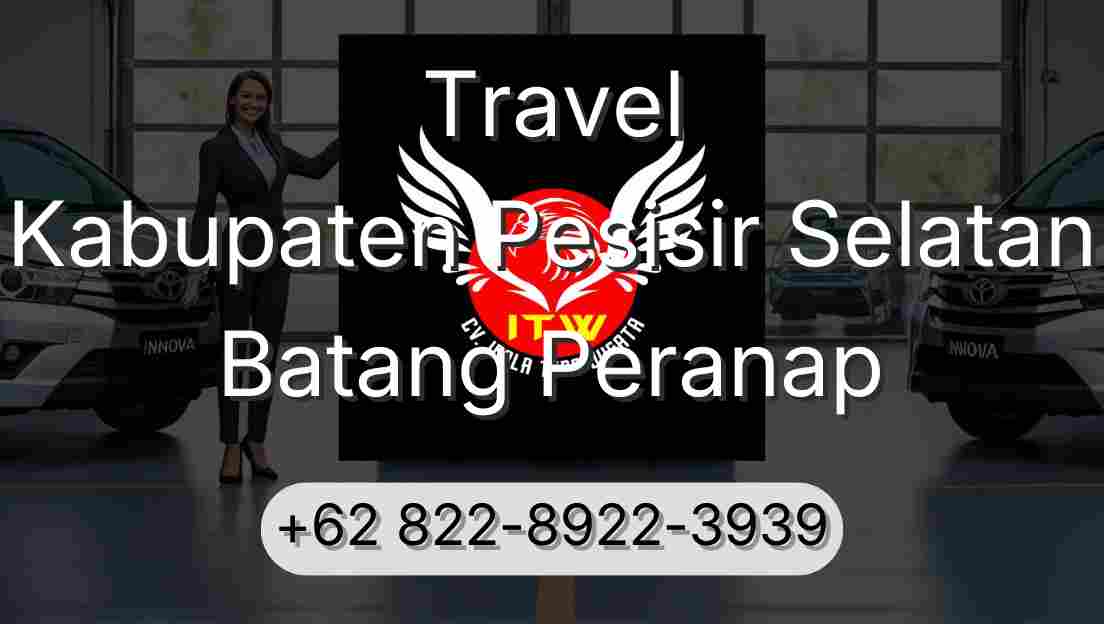 Travel Kabupaten Pesisir Selatan Batang Peranap