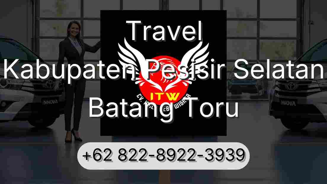 Travel Kabupaten Pesisir Selatan Batang Toru
