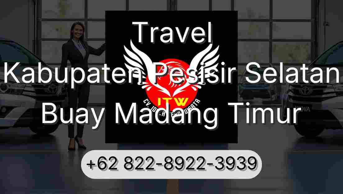 Travel Kabupaten Pesisir Selatan Buay Madang Timur