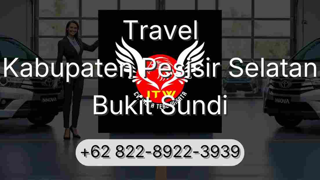 Travel Kabupaten Pesisir Selatan Bukit Sundi