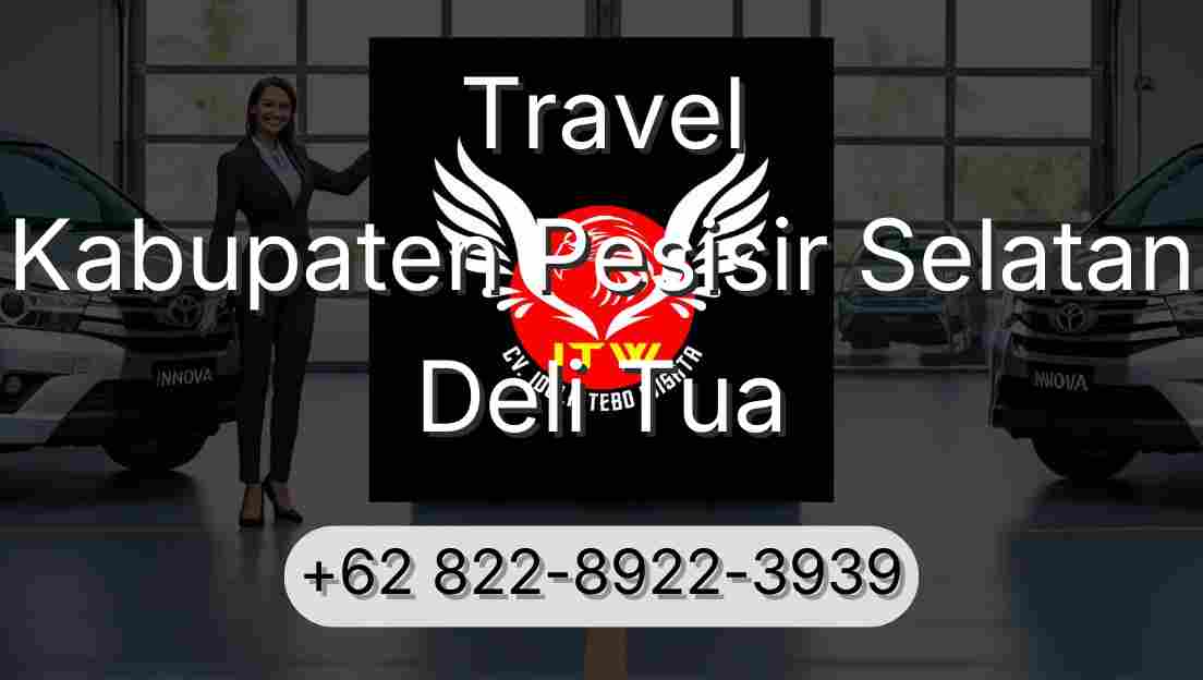 Travel Kabupaten Pesisir Selatan Deli Tua