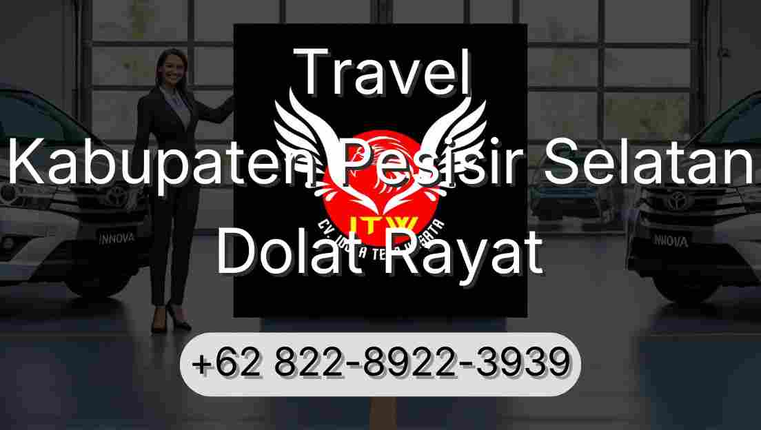 Travel Kabupaten Pesisir Selatan Dolat Rayat
