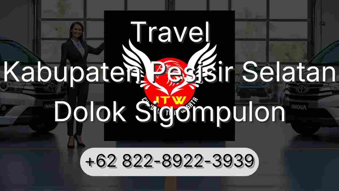Travel Kabupaten Pesisir Selatan Dolok Sigompulon