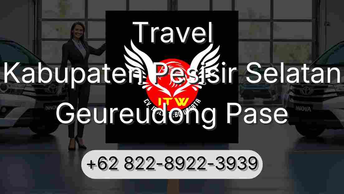 Travel Kabupaten Pesisir Selatan Geureudong Pase