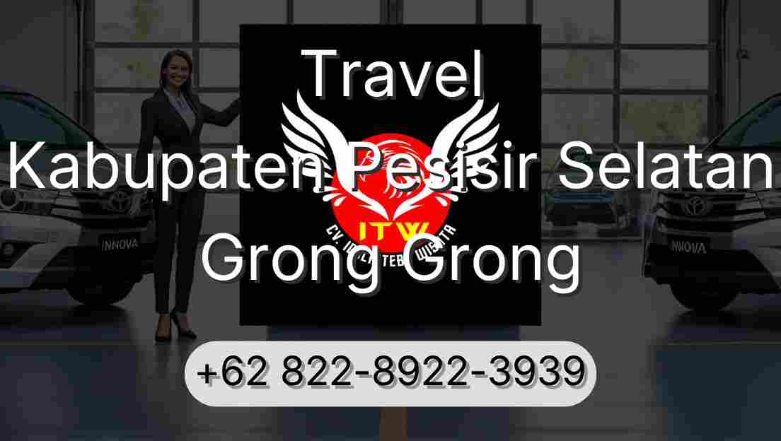 Travel Kabupaten Pesisir Selatan Grong Grong