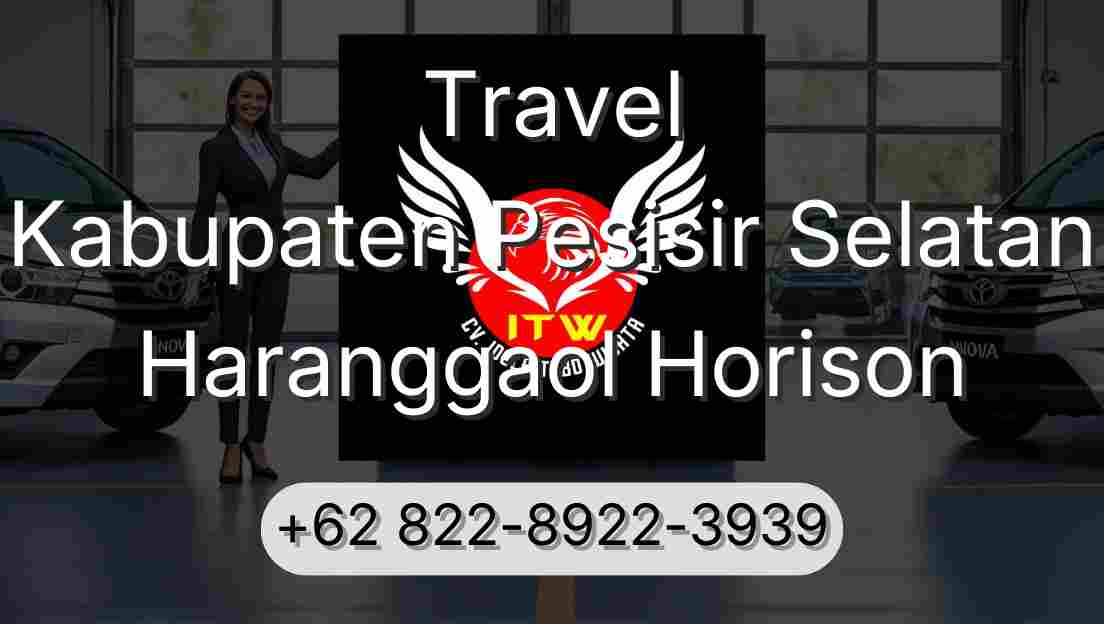 Travel Kabupaten Pesisir Selatan Haranggaol Horison