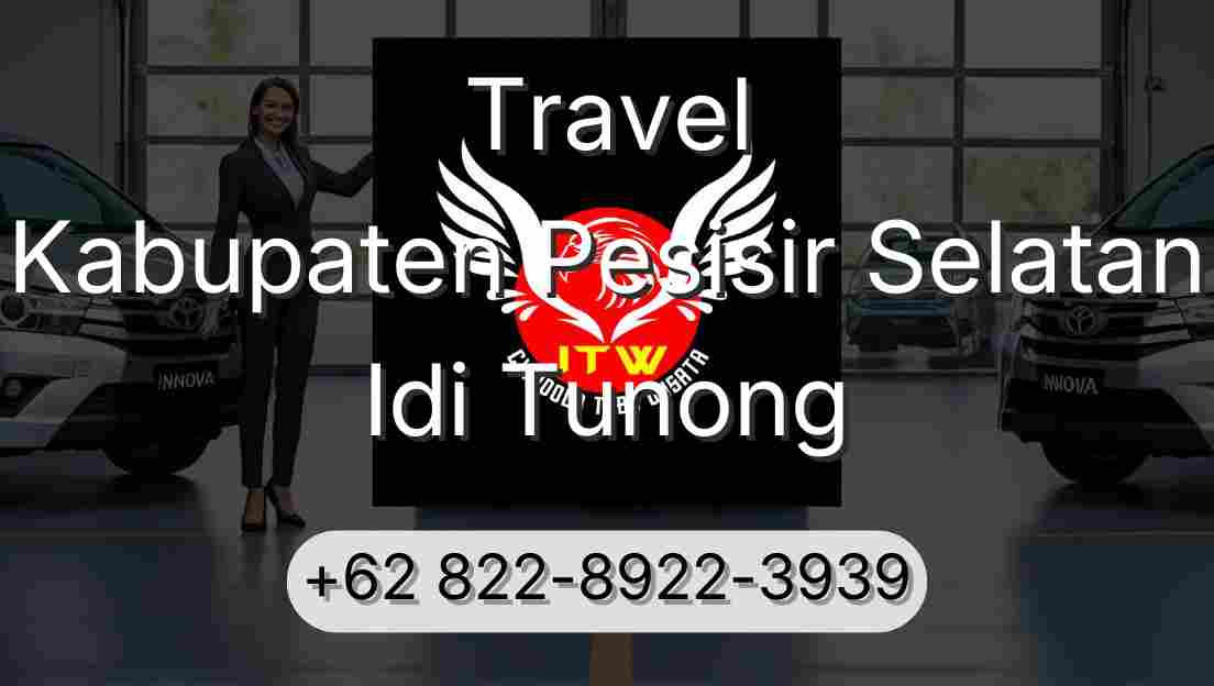 Travel Kabupaten Pesisir Selatan Idi Tunong