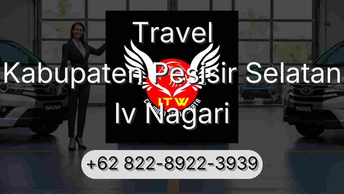 Travel Kabupaten Pesisir Selatan Iv Nagari