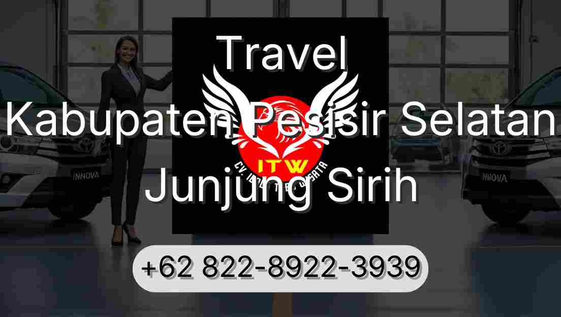Travel Kabupaten Pesisir Selatan Junjung Sirih
