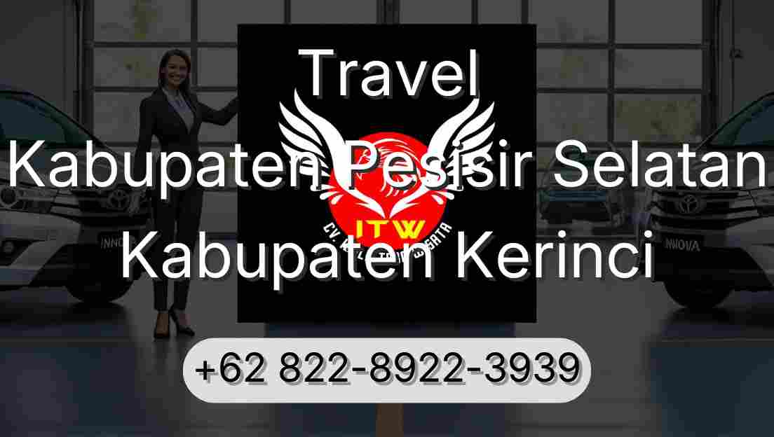 Travel Kabupaten Pesisir Selatan Kabupaten Kerinci
