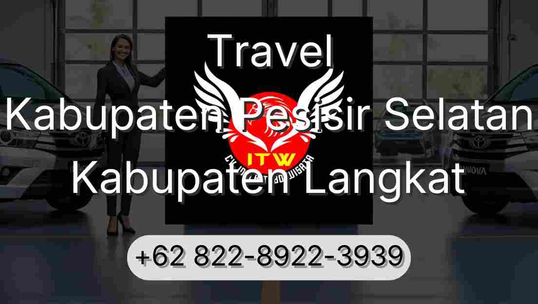 Travel Kabupaten Pesisir Selatan Kabupaten Langkat