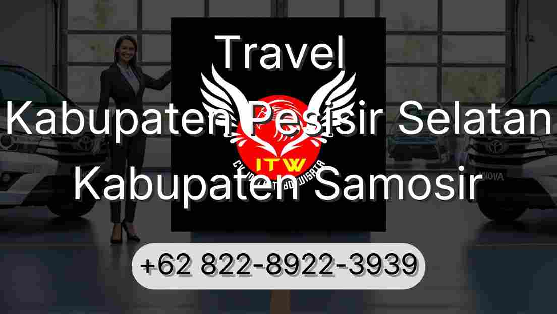 Travel Kabupaten Pesisir Selatan Kabupaten Samosir