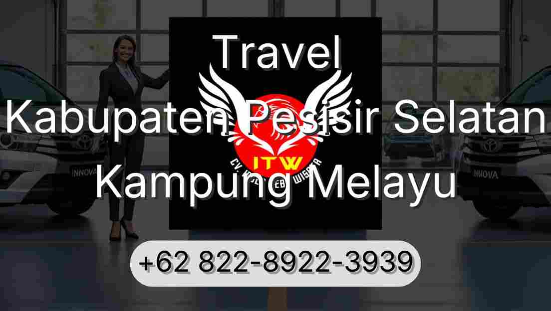 Travel Kabupaten Pesisir Selatan Kampung Melayu