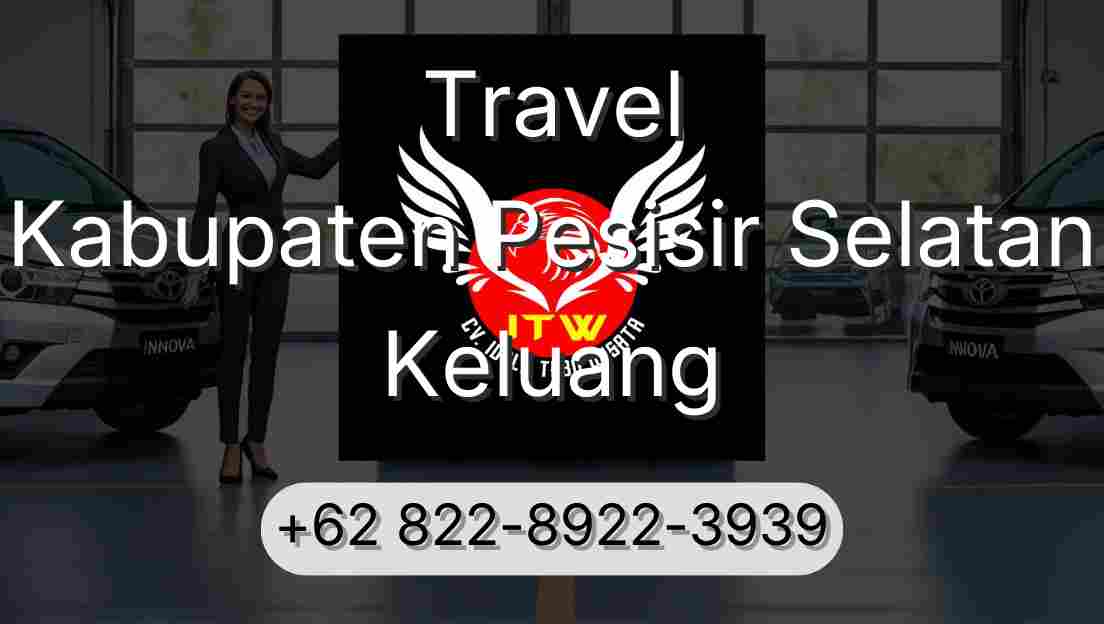 Travel Kabupaten Pesisir Selatan Keluang