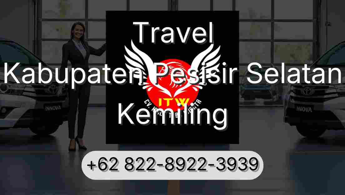Travel Kabupaten Pesisir Selatan Kemiling
