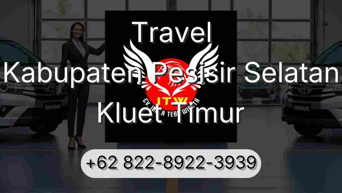 Travel Kabupaten Pesisir Selatan Kluet Timur