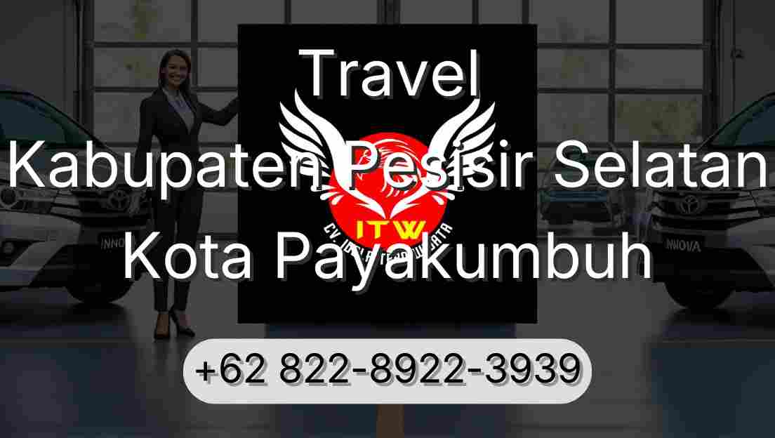 Travel Kabupaten Pesisir Selatan Kota Payakumbuh