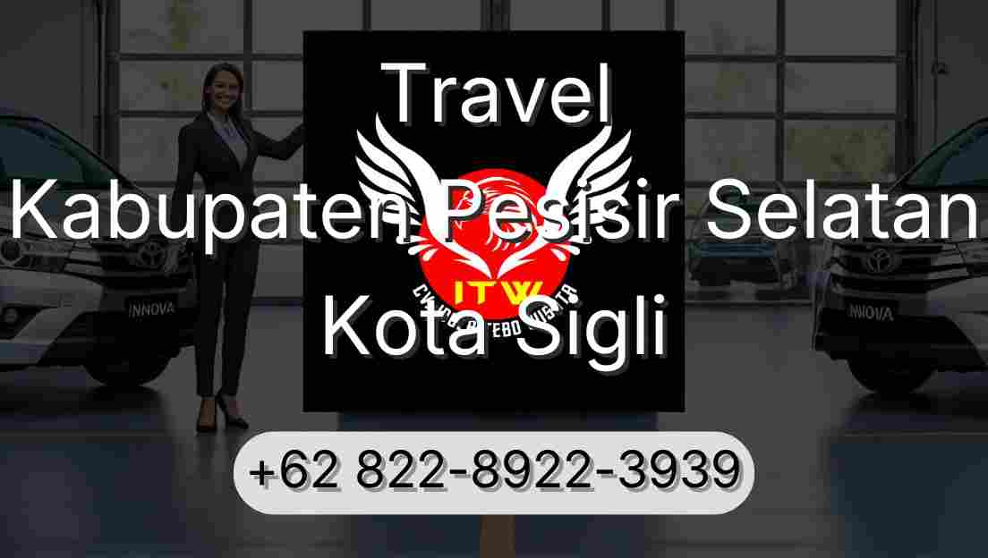 Travel Kabupaten Pesisir Selatan Kota Sigli