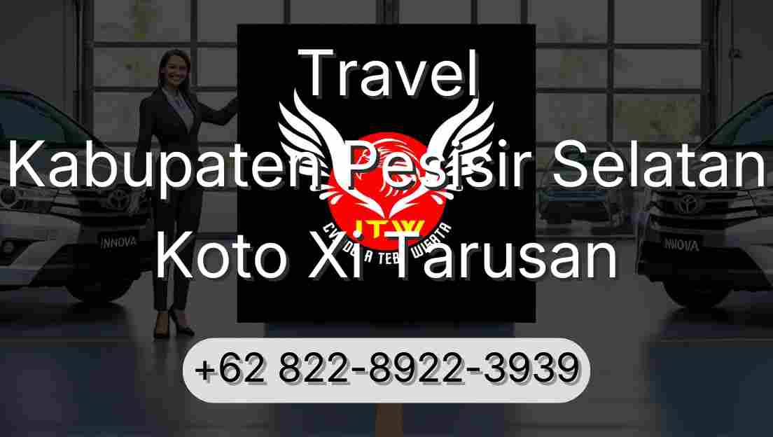 Travel Kabupaten Pesisir Selatan Koto Xi Tarusan