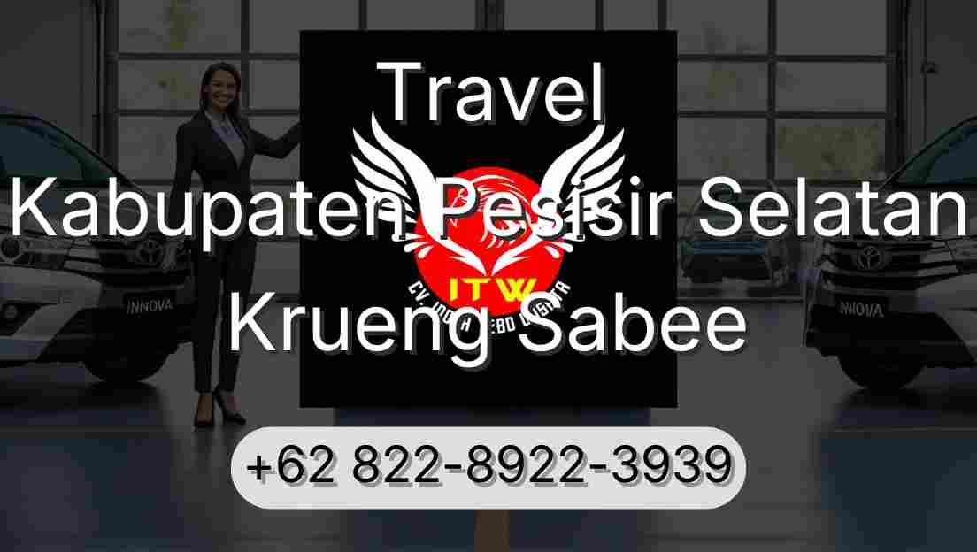 Travel Kabupaten Pesisir Selatan Krueng Sabee