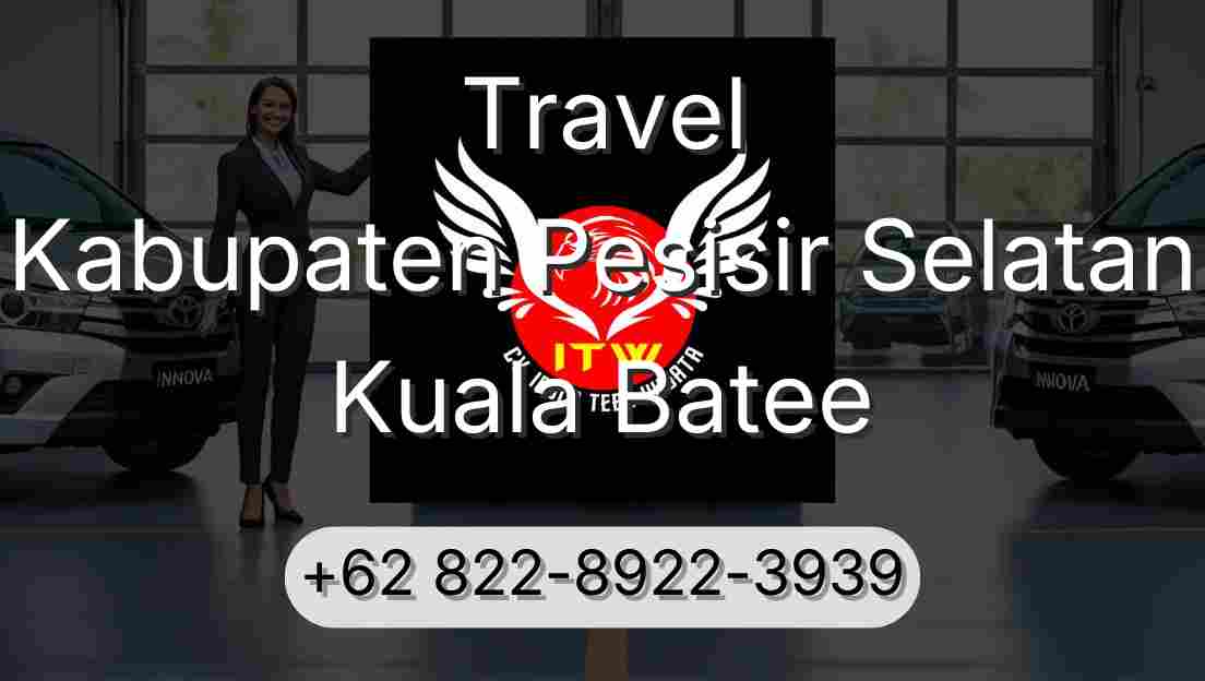 Travel Kabupaten Pesisir Selatan Kuala Batee