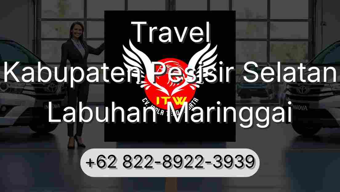 Travel Kabupaten Pesisir Selatan Labuhan Maringgai