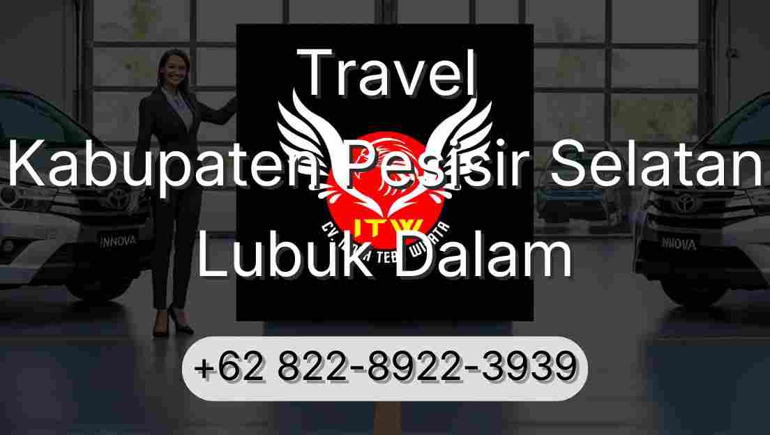 Travel Kabupaten Pesisir Selatan Lubuk Dalam