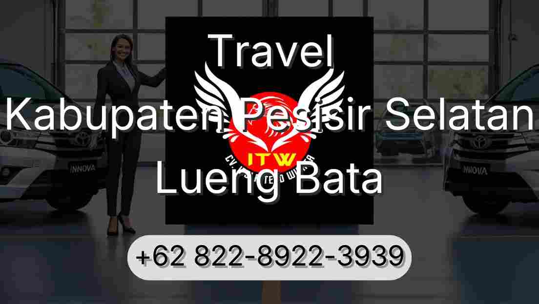 Travel Kabupaten Pesisir Selatan Lueng Bata