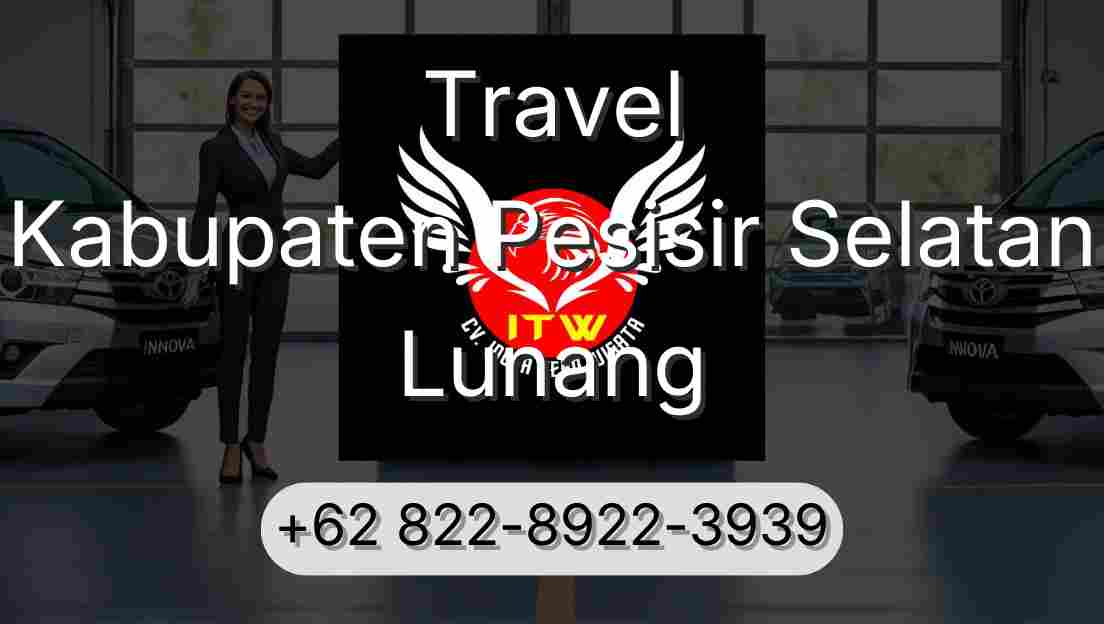 Travel Kabupaten Pesisir Selatan Lunang