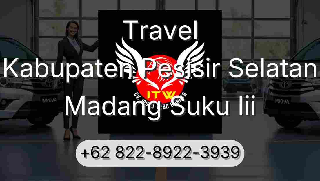 Travel Kabupaten Pesisir Selatan Madang Suku Iii