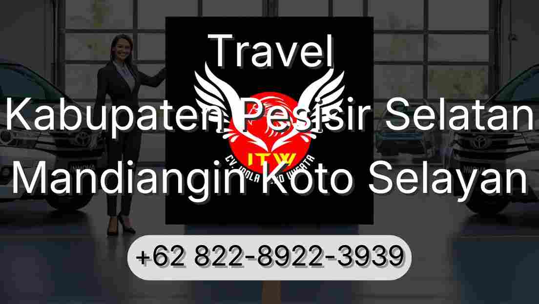 Travel Kabupaten Pesisir Selatan Mandiangin Koto Selayan