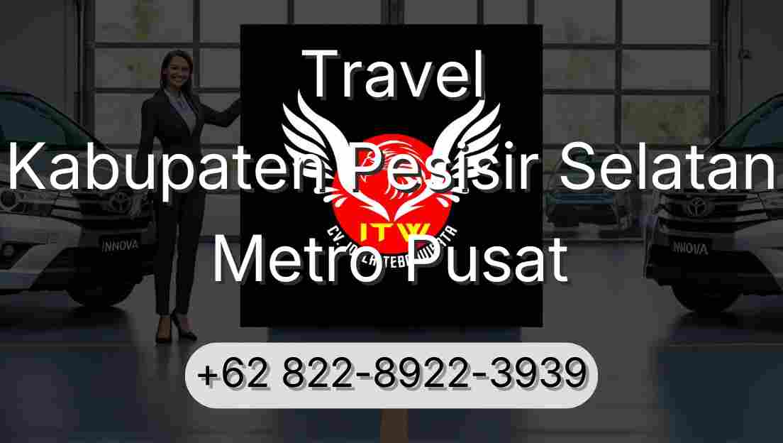 Travel Kabupaten Pesisir Selatan Metro Pusat